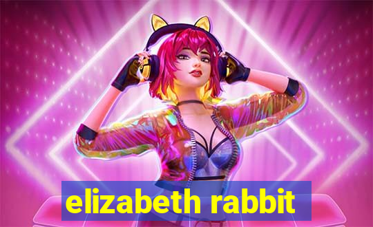 elizabeth rabbit